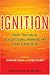 Ignition: What You Can Do to Fight Global Warming and Spark a Movement