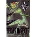 A Field Guide to Common Texas Insects (Texas Monthly Fieldguide Series)