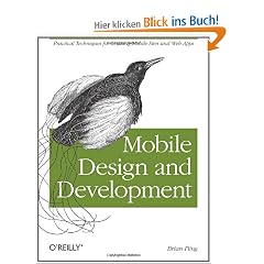 Mobile Design and Development: Practical Concepts and Techniques for Creating Mobile Sites and Web Apps (Animal Guide)