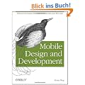 Mobile Design and Development: Practical Concepts and Techniques for Creating Mobile Sites and Web Apps (Animal Guide)