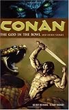 Conan Vol. 2: The God in the Bowl and Other Stories (v. 2)