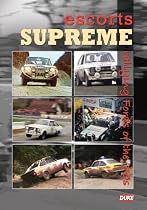 Escorts Supreme - Rallying Fords of The 70's [DVD]