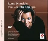 Romy Schneider - Zwei Gesichter einer Frau: Eine ORF-Aufnahme - Renate Seydel