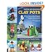 Painting and Decorating Clay Pots - Revised Edition: 150 Step-by-Step Projects for Making People, Animals, and Fantasy Characters from Terra-Cotta Pots