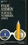 9780441754564: Science, Numbers, and I