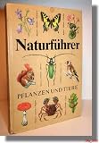 Produkt-Bild: Naturf&uuml;hrer Pflanzen und Tiere