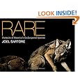 Rare: Portraits of America's Endangered Species