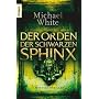 Der Orden der schwarzen Sphinx: Mysterythriller