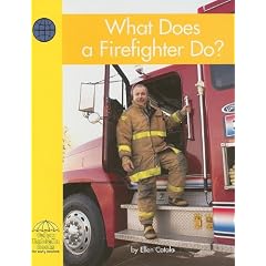 What Does a Firefighter Do? (Yellow Umbrella Books: Social Studies - Level A)
