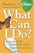 What Can I Do?: Ideas to Help Those Who Have Experienced Loss (Lutheran Voices) What Can I Do?: Ideas to Help Those Who Have Experienced Loss (Lutheran Voices)