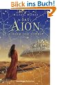 Kinder der Sonne. Das Aion Band 1