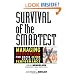 Survival of the Smartest: Managing Information for Rapid Action and World-Class Performance