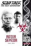 Produkt-Bild: Star Trek TNG: Doppelhelix 3: Roter Sektor