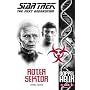 Star Trek TNG: Doppelhelix 3: Roter Sektor von Diane Carey