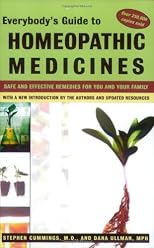 Everybody's guide to homeopathic medicines