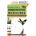 Everybody's guide to homeopathic medicines