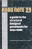 A guide to the structural design of pavements for new roads