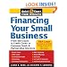 Financing Your Small Business: From SBA Loans and Credit Cards to Common Stock and Partnership Interests (Quick Start Your Business)
