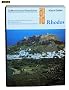 DuMont Kunst-Reisef�hrer: Rhodos. Eine der sonnenreichsten Inseln des Mittelmeeres - ihre Geschichte, Kultur und Landschaft