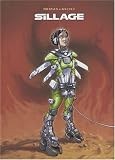 Sillage, Tome 10 : Retour de flammes : Edition spéciale, Etudes et croquis (1DVD)