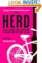 Herd: How to Change Mass Behaviour by Harnessing Our True Nature