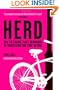 Herd: How to Change Mass Behaviour by Harnessing Our True Nature