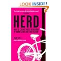 Herd: How to Change Mass Behaviour by Harnessing Our True Nature