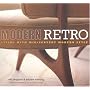 Modern Retro: Living With Mid-century Modern Style