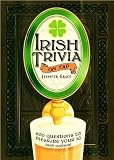 Irish Trivia on Tap: 600 Questions to Measure Your IQ (Irish Quotient)