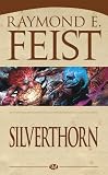 Silverthorn: La Guerre de la Faille, T3