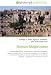 Roman Magistrates: Roman Magistrates, Constitution of the Roman Kingdom, Executive Magistrates of the Roman Kingdom, Constitution of the Roman Republic, ... Republic, Constitution of the Roman Empire