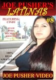 Joe Pusher's Latinas #8
