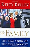 The Family: The Real Story of the Bush Dynasty