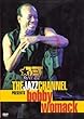The Jazz Channel Presents Bobby Womack [DVD]