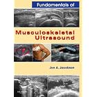Fundamentals of Musculoskeletal Ultrasound (Fundamentals of Radiology) by Jon A. Jacobson MD