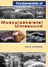 Fundamentals of Musculoskeletal Ultrasound (Fundamentals of Radiology)