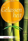 Produkt-Bild: Das kleine Buch f&uuml;r zwischendurch: Gelassenheit (HERDER spektrum)