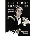 Click here to buy Frederic Franklin: A Biography of the Ballet Star by  Leslie Norton <I>with</I> Frederic Franklin.