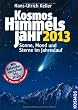Kosmos Himmelsjahr 2013: Sonne, Mond und Sterne im Jahreslauf