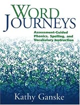 Word Journeys: Assessment-Guided Phonics, Spelling, and Vocabulary Instruction