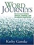 Word Journeys: Assessment-Guided Phonics, Spelling, and Vocabulary Instruction