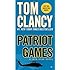 Patriot Games (A Jack Ryan Novel)