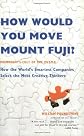 How Would You Move Mount Fuji?