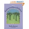 The New Enchanted Broccoli Forest (Mollie Katzen's Classic Cooking)