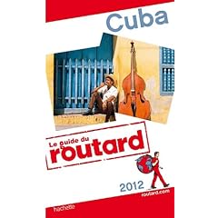 Guide du Routard Cuba 2012