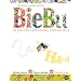 BieBu: Mein Bienen- und Bl�mchenbuch