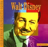Walt Disney (Photo-Illustrated Biographies)