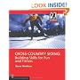 Cross-Country Skiing: Building Skills for Fun and Fitness (Mountaineers Outdoor Expert)