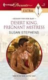 Desert King, Pregnant Mistress