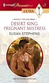 Desert King, Pregnant Mistress (Presents Extra)